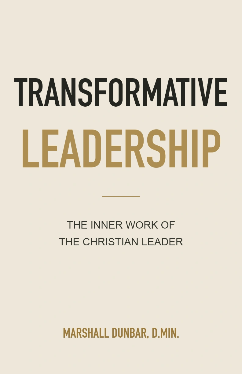 Transformative Leadership, The Inner Work of the Christian Leader. Cream cover concept.